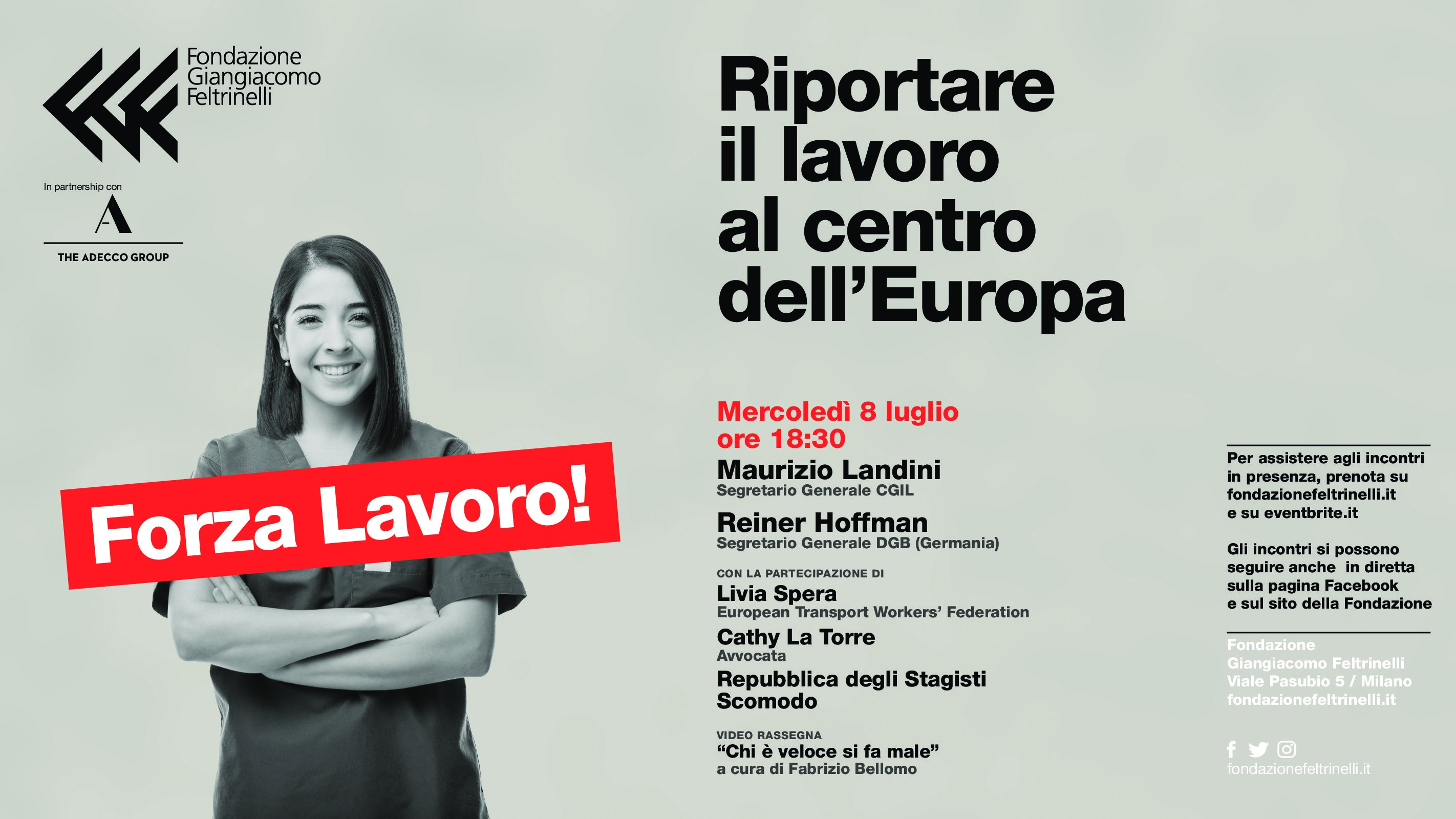 Forza Lavoro! 8 luglio